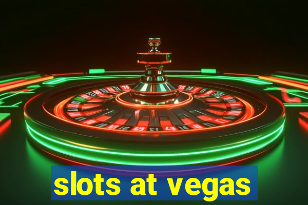 slots at vegas