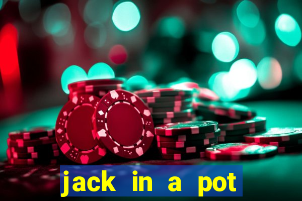 jack in a pot slot free play