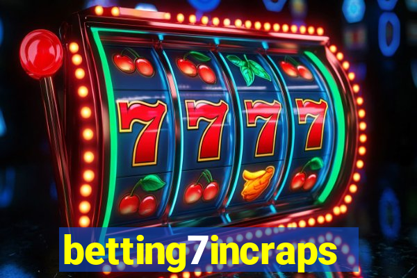 betting7incraps