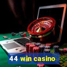 44 win casino