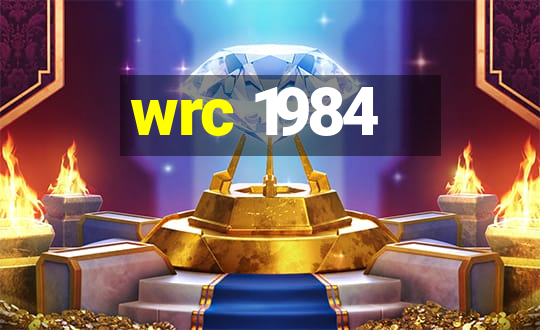 wrc 1984