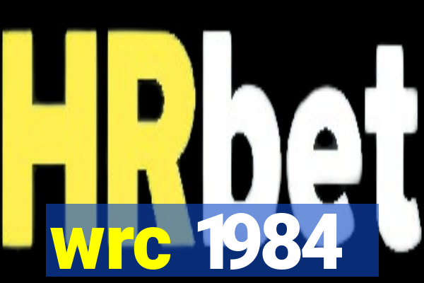 wrc 1984