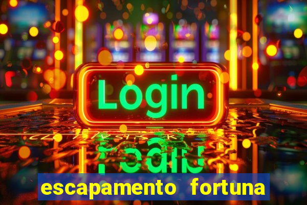 escapamento fortuna é proibido