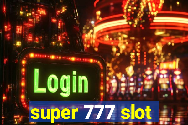 super 777 slot