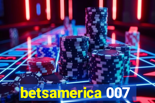 betsamerica 007