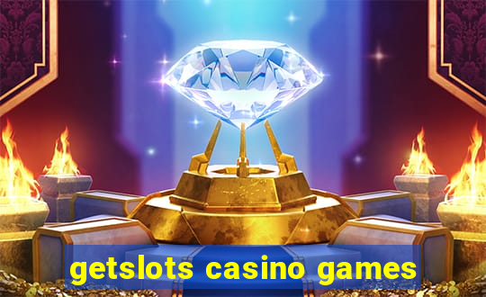 getslots casino games