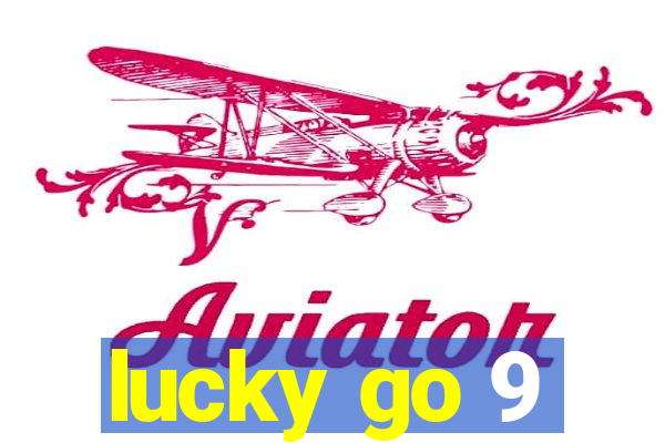 lucky go 9