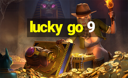 lucky go 9