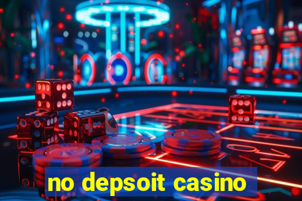 no depsoit casino