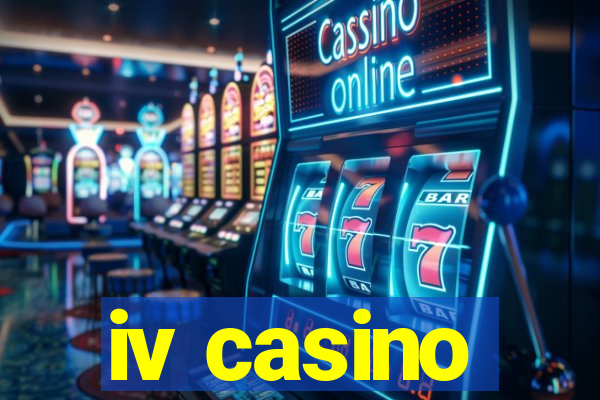 iv casino