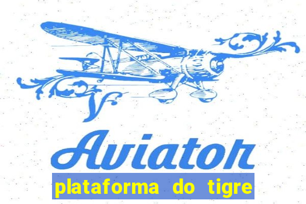 plataforma do tigre que mais paga