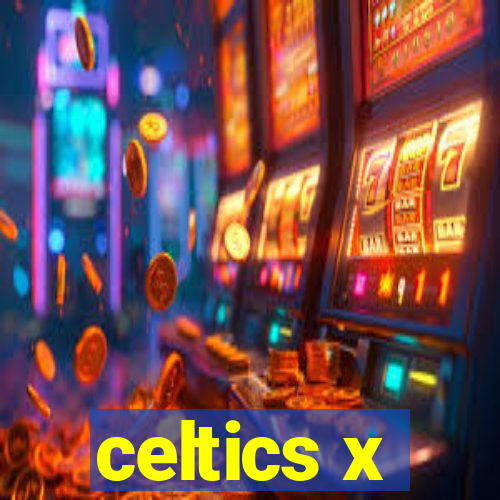 celtics x