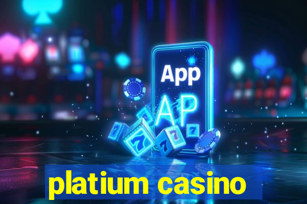 platium casino