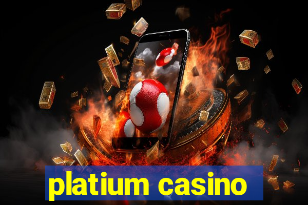 platium casino