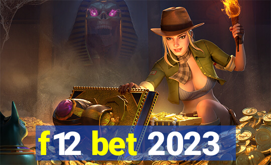 f12 bet 2023