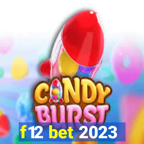 f12 bet 2023