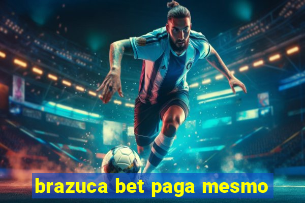 brazuca bet paga mesmo