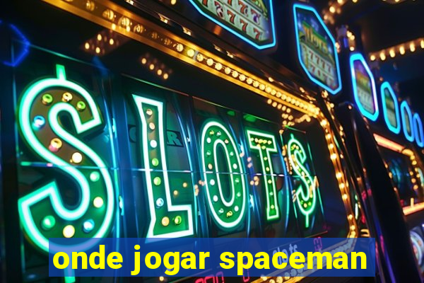 onde jogar spaceman