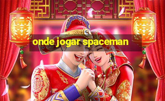 onde jogar spaceman