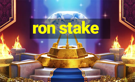 ron stake