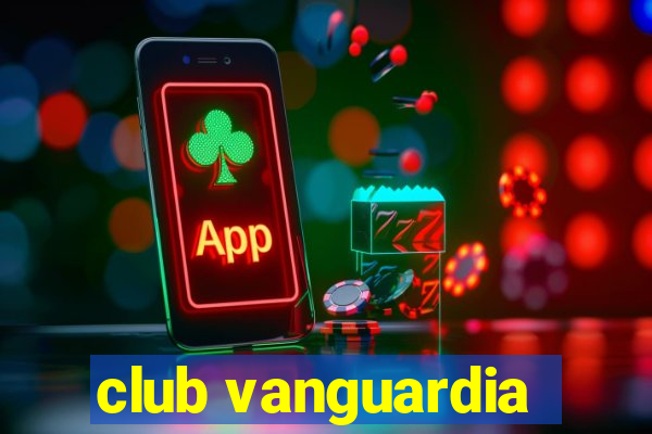 club vanguardia