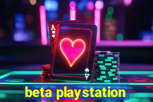 beta playstation