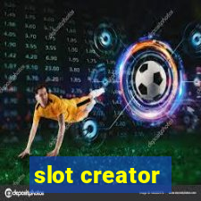 slot creator