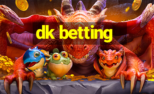 dk betting