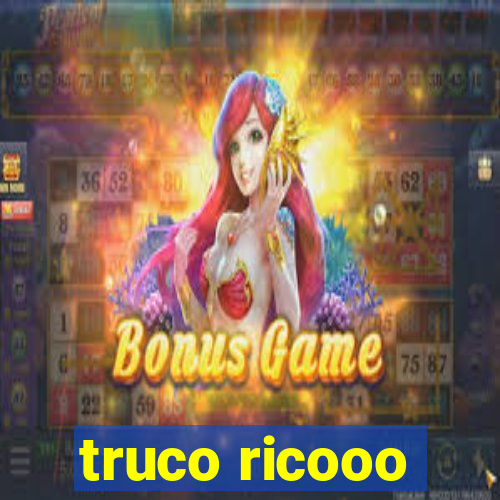 truco ricooo