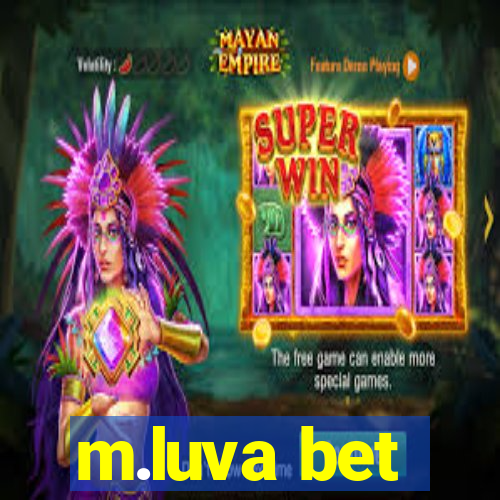 m.luva bet