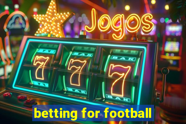 betting for football