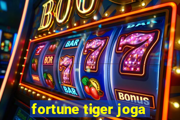 fortune tiger joga