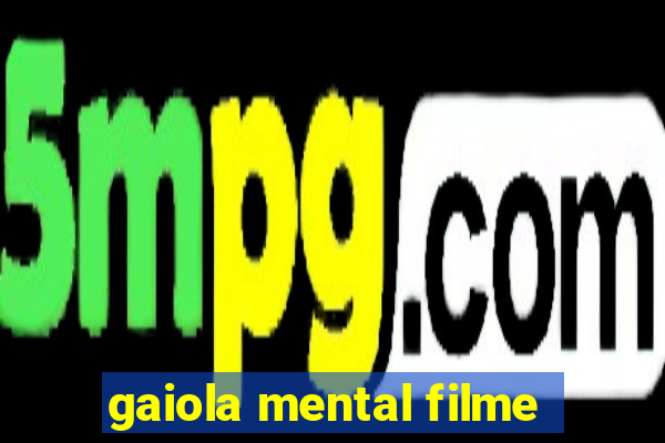 gaiola mental filme