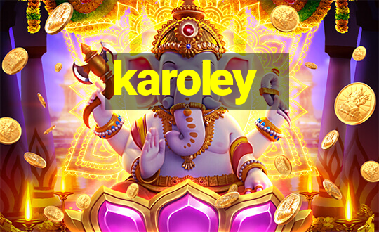 karoley