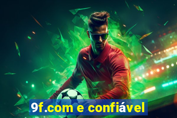 9f.com e confiável