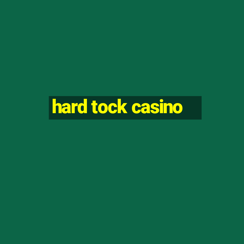 hard tock casino