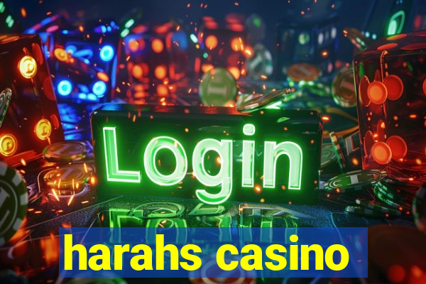 harahs casino