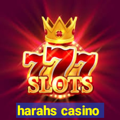 harahs casino