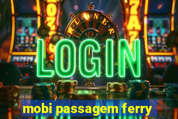 mobi passagem ferry