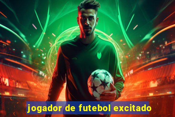 jogador de futebol excitado