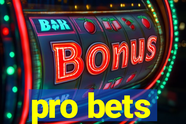 pro bets