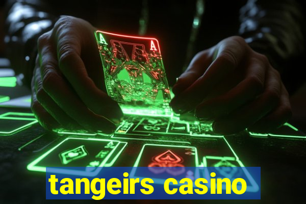 tangeirs casino