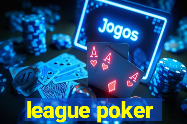 league poker