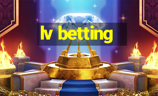 lv betting