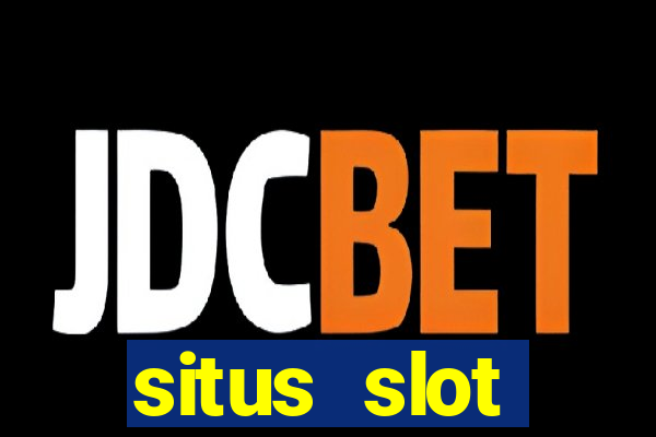 situs slot indonesia terpercaya