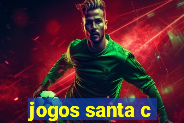 jogos santa c