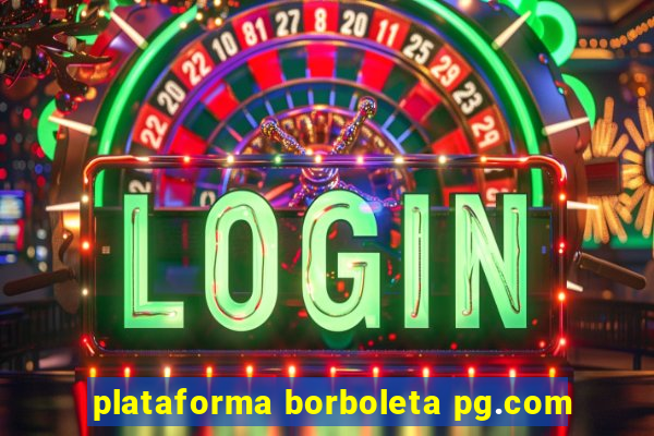 plataforma borboleta pg.com