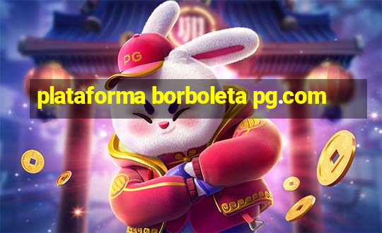 plataforma borboleta pg.com