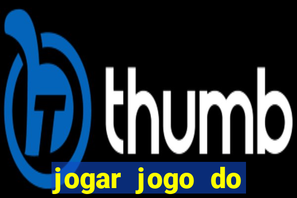 jogar jogo do tigrinho demo