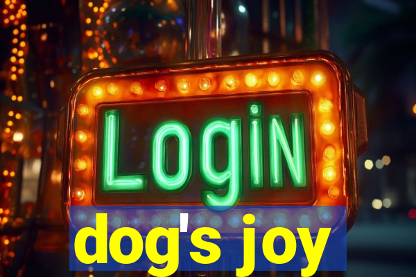 dog's joy